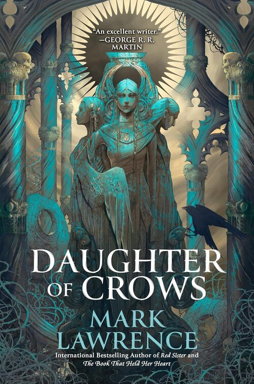 Daughter Of Crows by Mark Lawrence