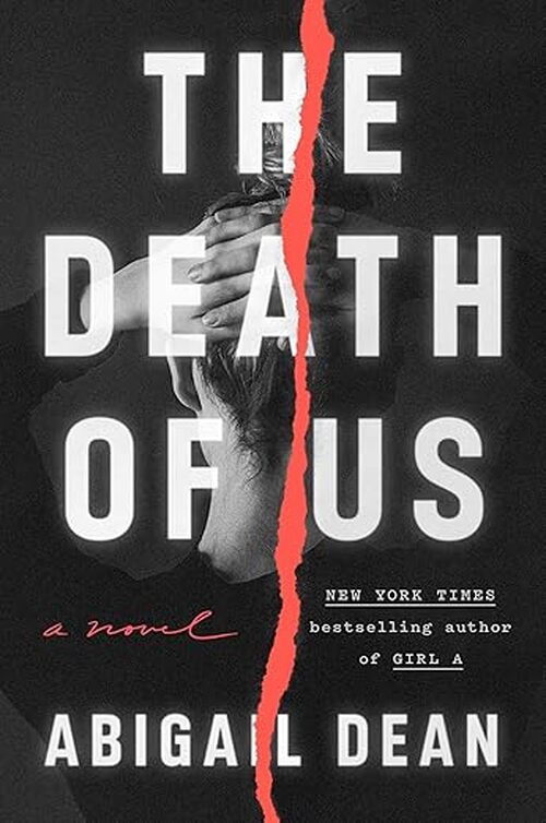The Death of Us by Abigail Dean