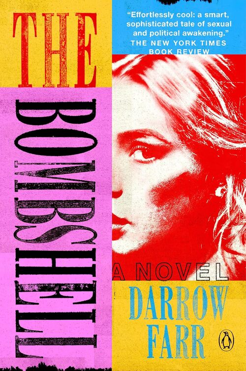 The Bombshell by Darrow Farr
