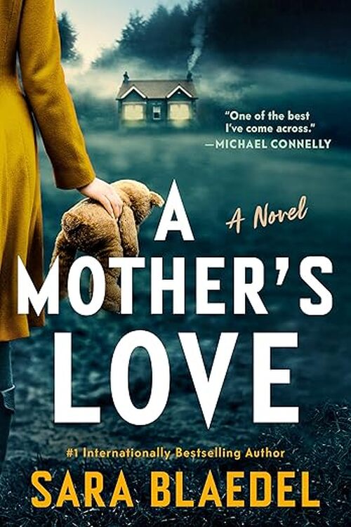 A Mother's Love by Sara Blaedel