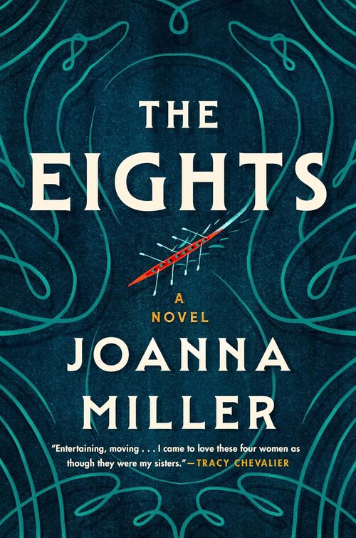 The Eights by Joanna Miller