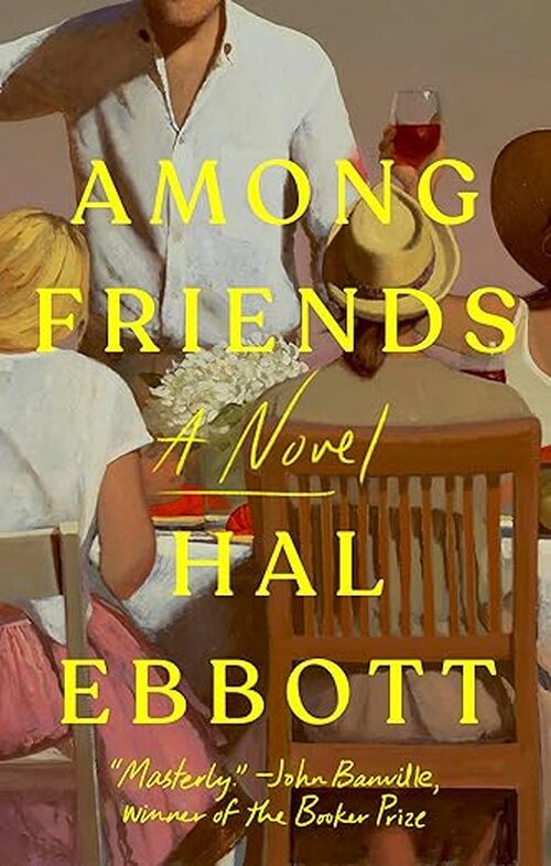 Among Friends by Hal Ebbott