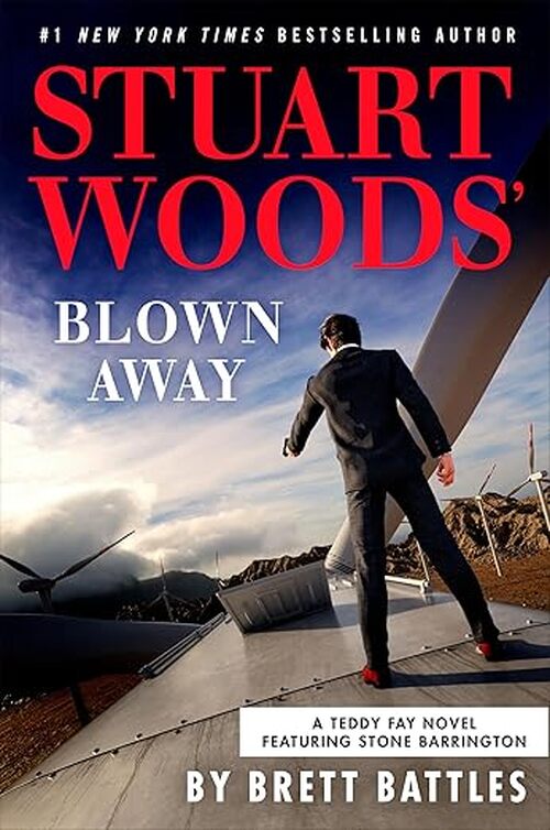 Stuart Woods' Blown Away by Brett Battles