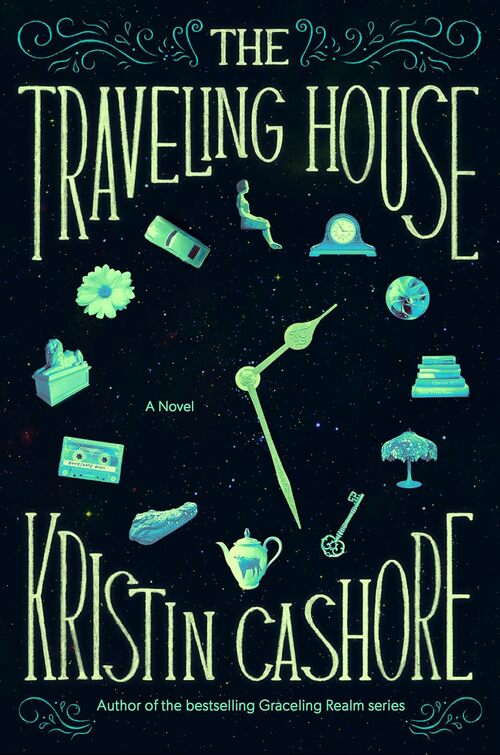 The Traveling House by Kristin Cashore