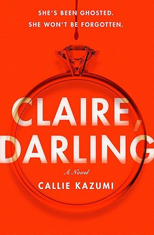 Claire, Darling by Callie Kazumi