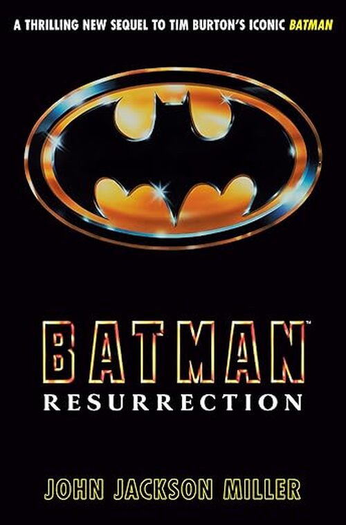 Batman: Resurrection by John Jackson Miller