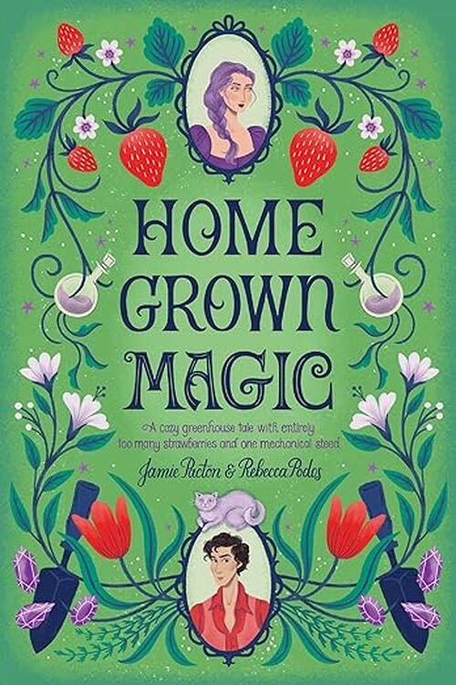 Homegrown Magic by Jamie Pacton