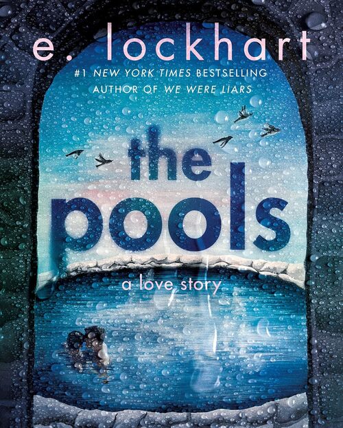 The Pools by E. Lockhart