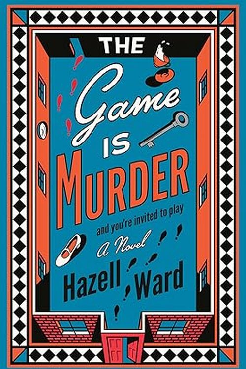 The Game Is Murder by Hazell Ward