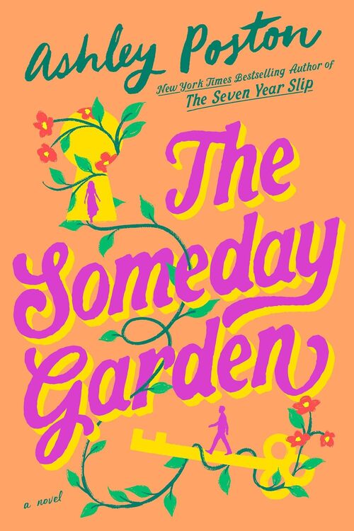 The Someday Garden by Ashley Poston