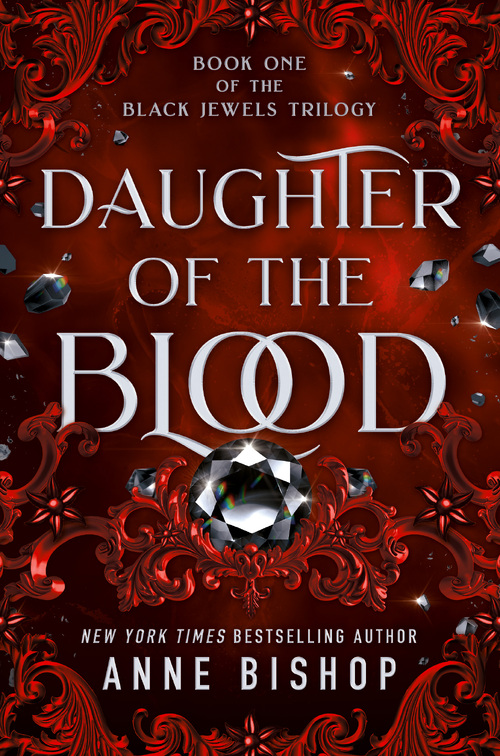 Daughter of the Blood by Anne Bishop