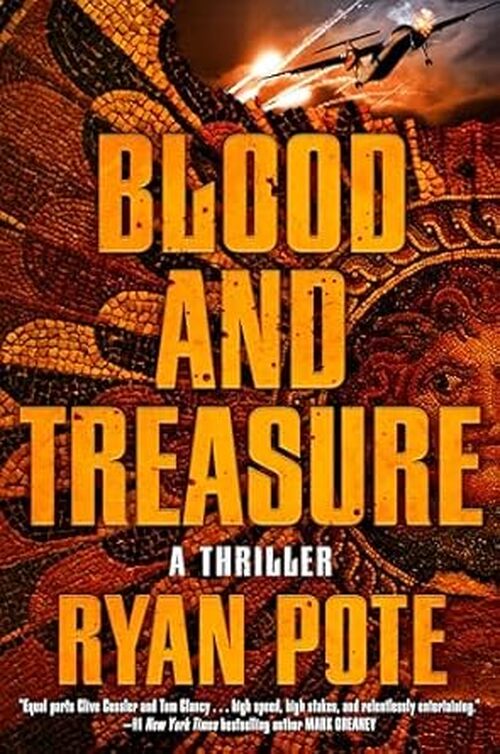 Blood and Treasure by Ryan Pote