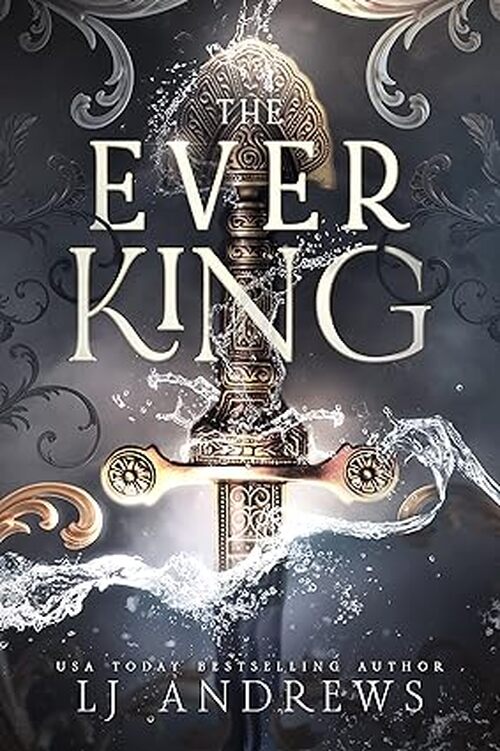 The Ever King by Lj Andrews
