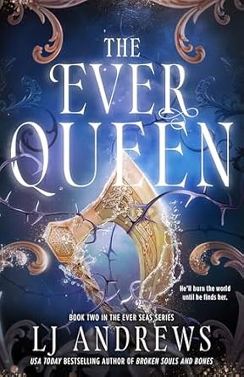 The Ever Queen by Lj Andrews