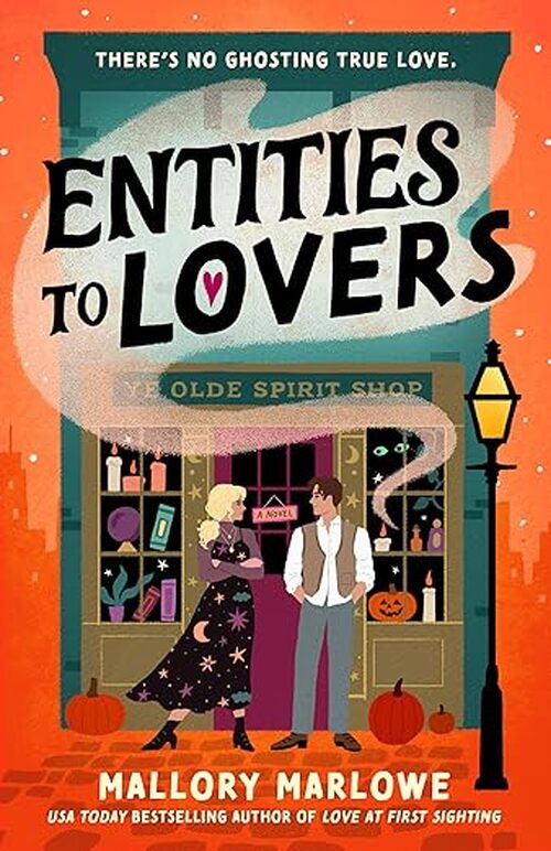 Entities to Lovers by Mallory Marlowe