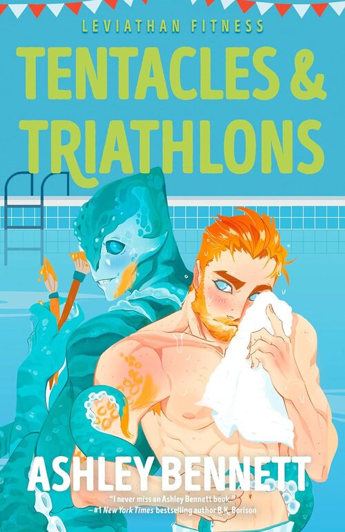 Tentacles & Triathlons by Ashley Bennett