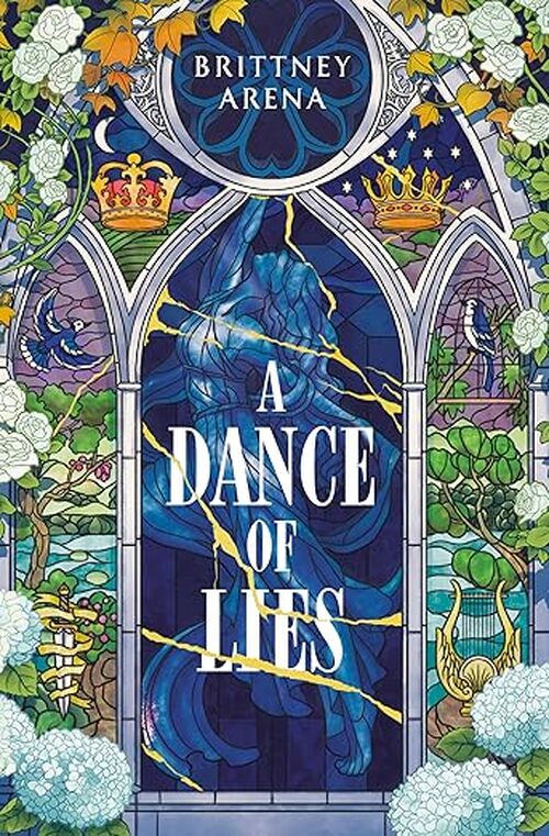 A Dance of Lies by Brittney Arena