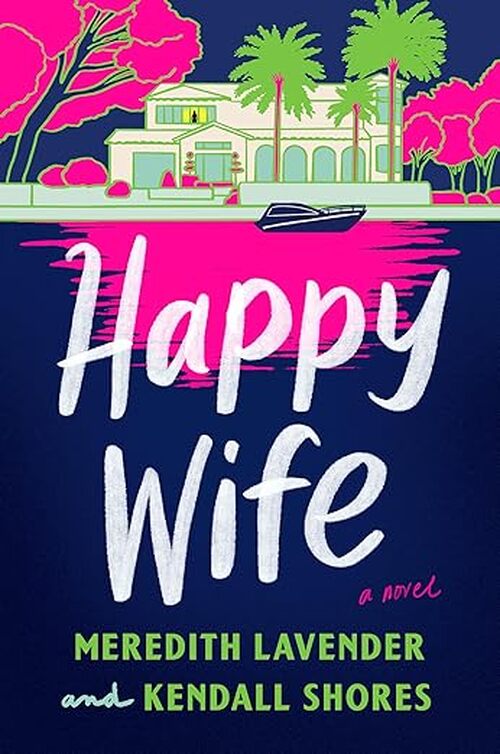 Happy Wife by Meredith Lavender