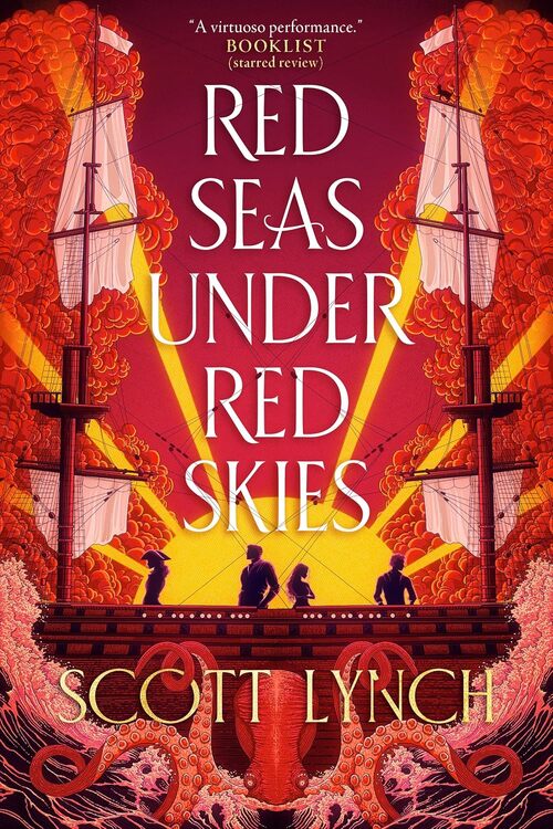 Red Seas Under Red Skies by Scott Lynch