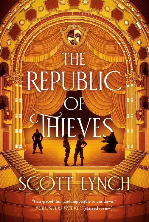 The Republic of Thieves by Scott Lynch