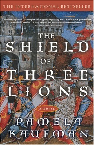 Shield of Three Lions by Pamela Kaufman
