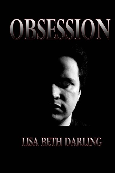 Obsession by Lisa Beth Darling