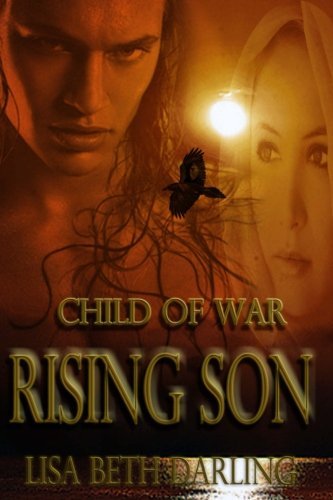 Child of War - Rising Son by Lisa Beth Darling