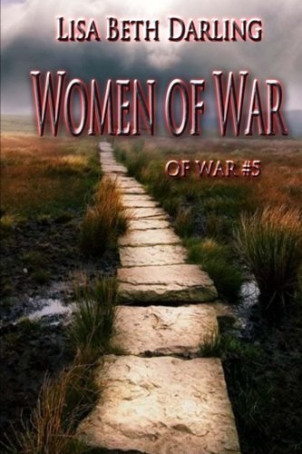 Women of War by Lisa Beth Darling
