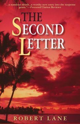 The Second Letter by Robert Lane