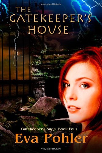 The Gatekeeper's House by Eva Pohler