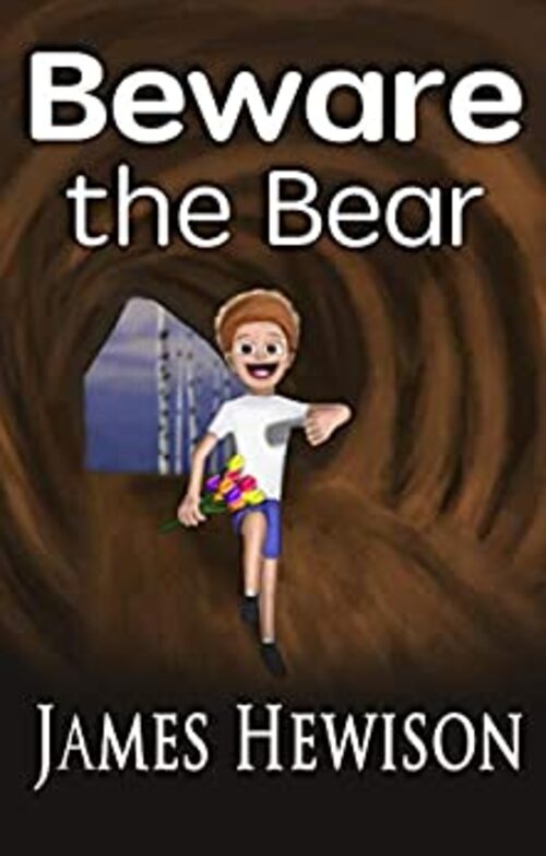 Beware the Bear by James Hewison