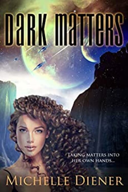 Dark Matters by Michelle Diener