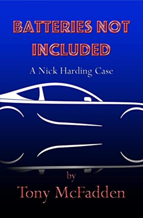 Batteries Not Included by Tony McFadden