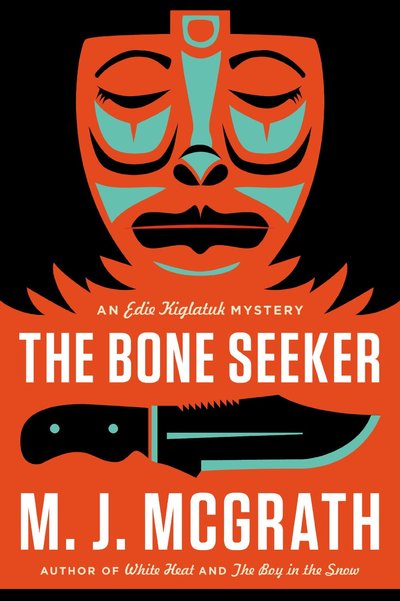 The Bone Seeker by M.J. McGrath