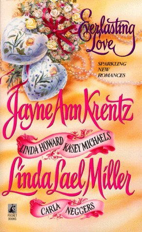 Everlasting Love by Jayne Ann Krentz