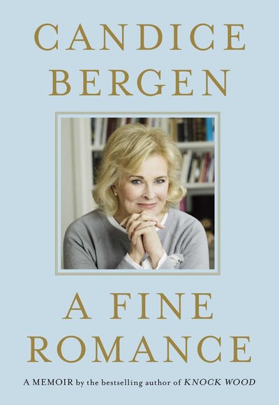 A Fine Romance by Candice Bergen