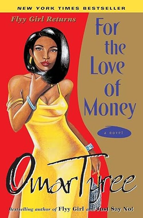 For the Love of Money by Omar Tyree