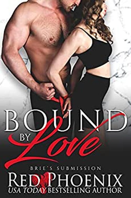 Bound by Love by Red Phoenix