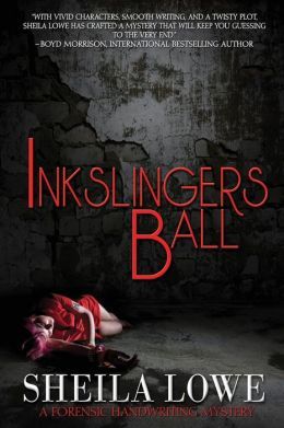 Inkslingers Ball by Sheila Lowe