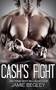 Cash's Fight by Jamie Begley