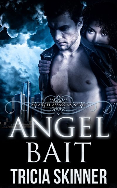 Angel Bait by Tricia Skinner