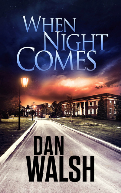 When Night Comes by Dan Walsh