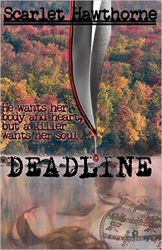 Deadline by Scarlet Hawthorne