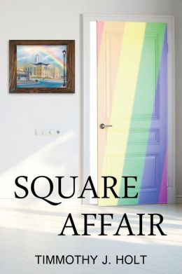 Square Affair by Timmothy Holt
