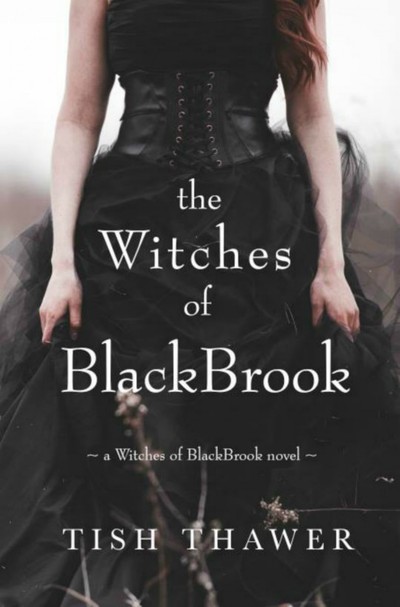 THE WITCHES OF BLACKBROOK
