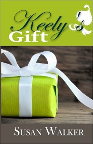 Keely's Gift by Susan Walker