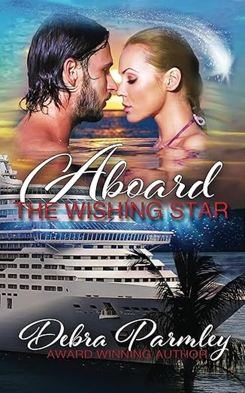 Aboard the Wishing Star by Debra Parmley