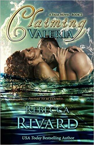 Claiming Valeria by Rebecca Rivard