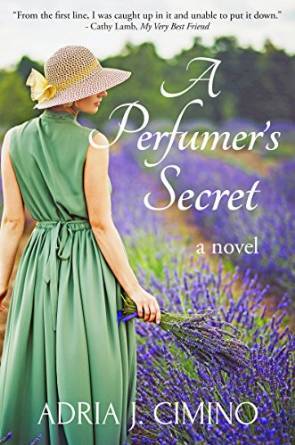 A Perfumer's Secret by Adria J. Cimino
