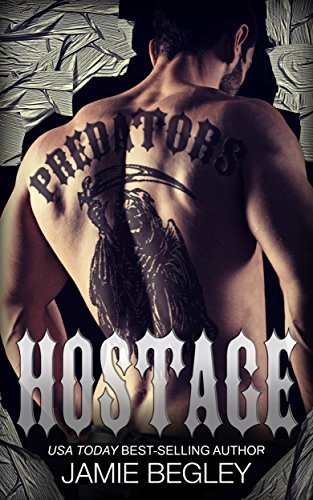 Hostage by Jamie Begley